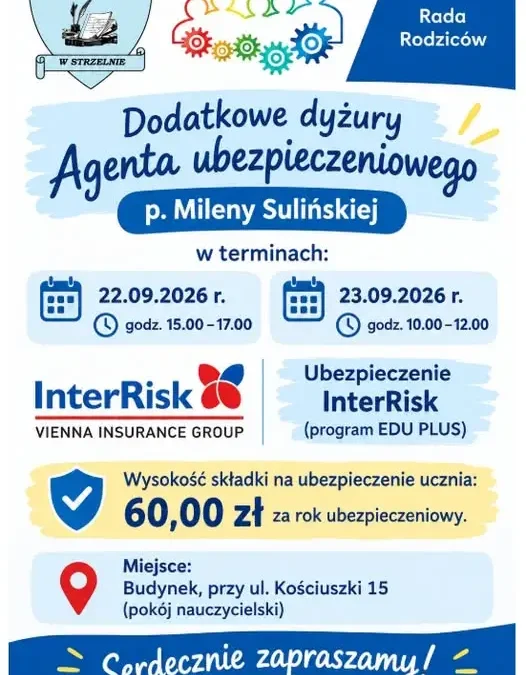 Dodatkowe dyżury agenta ubezpieczeniowego w Strzelnie – ubezpieczenie ucznia na rok szkolny