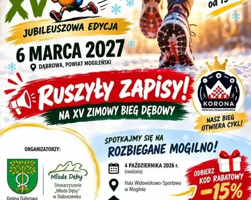 Ruszyły zapisy na XV Zimowy Bieg Dębowy w Dąbrowie – jubileuszowa edycja już 6 marca 2027
