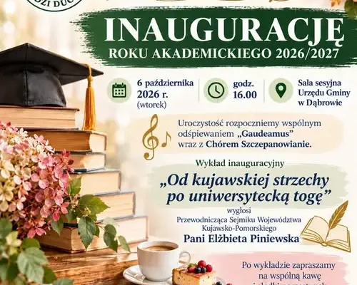 Inauguracja roku akademickiego 2026/2027 w Dąbrowie – zaproszenie dla wszystkich