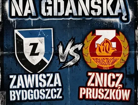Mogilno jedzie na Gdańską! Zawisza kontra Znicz Pruszków w niedzielę