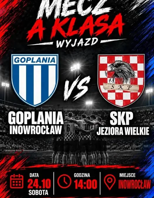 SKP Jeziora Wielkie zagra w Inowrocławiu z Goplanią