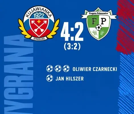 Kujawianka Strzelno wygrywa z Fregatą Polanowice 4:2. Hat-trick Oliwiera Czarneckiego