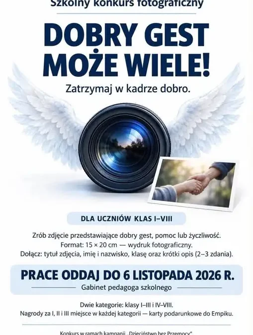 Szkolny konkurs fotograficzny „Dobry gest może wiele!” – zgłoszenia do 6 listopada